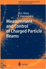 Measurement and Control of Charged Particle Beams (2003)