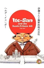 ITO-SAN und die SUSHI-FRITZEN AG