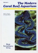 The Modern Reef Aquarium