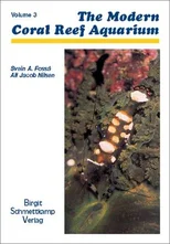 The Modern Reef Aquarium