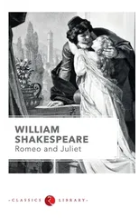 Romeo and Juliet by Shakespeare