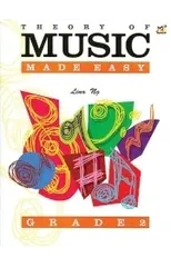 Theory of Music Made Easy Grade 2