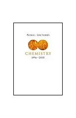 Nobel Lectures In Chemistry, Vol 8 (1996-2000)