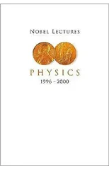 Nobel Lectures In Physics, Vol 8 (1996-2000)
