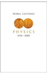 Nobel Lectures In Physics, Vol 8 (1996-2000)