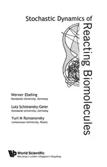 Stochastic Dynamics Of Reacting Biomolecules