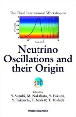 Neutrino Oscillations and Their Origin - Proceedings of the Third International Workshop