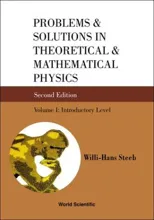 Problems and Solutions in Theoretical and Mathematical Physics - Volume I