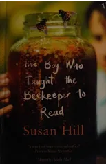 The Boy Who Taught The Beekeeper To Read