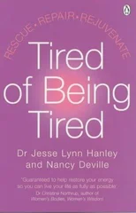 Tired of Being Tired