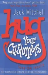 Hug Your Customers
