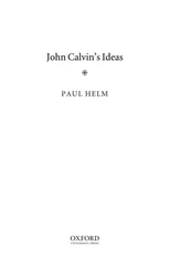 John Calvin's Ideas