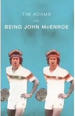 On Being John McEnroe
