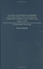 Music History During the Renaissance Period, 1520-1550