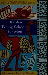 The Kalahari Typing School For Men