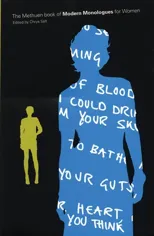 The Methuen Drama Book of Modern Monologues for Women