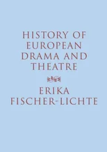 History of European Drama and Theatre