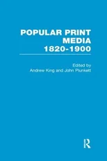 Popular Print Media 1820-1900