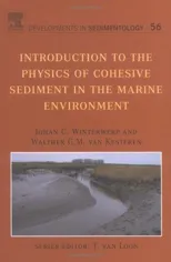 Introduction to the Physics of Cohesive Sediment Dynamics in the Marine Environment
