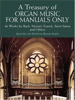 A Treasury Of Organ Music f Manuals Only 46 Works