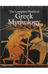 The Complete World of Greek Mythology