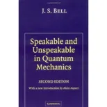 Speakable and Unspeakable in Quantum Mechanics (Revised)