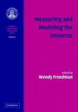 Measuring and Modeling the Universe