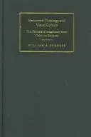 Reformed Theology and Visual Culture