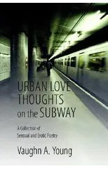 Urban Love Thoughts on the Subway