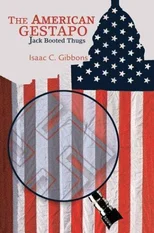 The American Gestapo