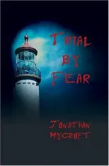 Trial by Fear