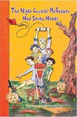 The Night Crystal McGoober Had Seven Heads