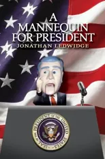 A Mannequin for President