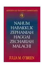 Nahum, Habakkuk, Zephaniah, Haggai, Zechariah, Malachi