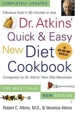 Dr. Atkins' Quick & Easy New Diet Cookbook