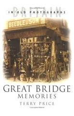 Great Bridge Memories