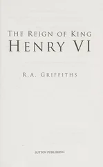 The Reign of King Henry VI