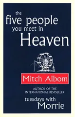 The Five People You Meet In Heaven