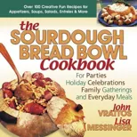 The Sourdough Bread Bowl Cookbook