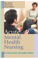 Acute Mental Health Nursing