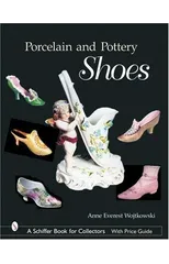 Porcelain and Pottery Shoes