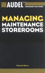Audel Managing Maintenance Storerooms