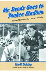 Mr. Deeds Goes to Yankee Stadium