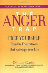 The Anger Trap