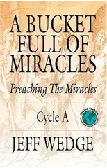 A Bucket Full of Miracles