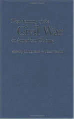 The Memory of the Civil War in American Culture