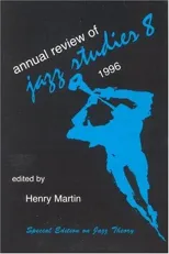 Annual Review of Jazz Studies 8