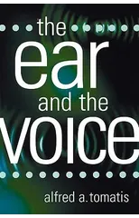The Ear and the Voice