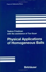 Physical Applications of Homogenenous Balls (1983. Softcover Reprint)