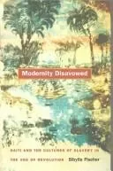 Modernity Disavowed